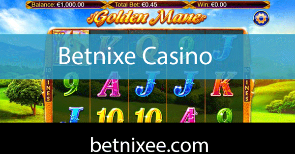 Betnixe casino oyunlarını çeşitlendirerek ortaya dökmketedir.